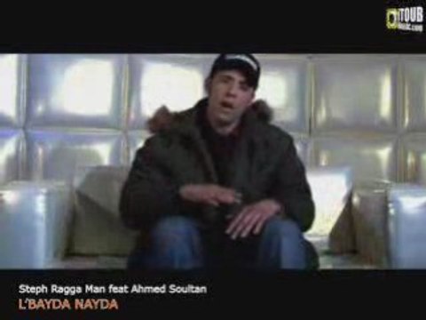 Steph Ragga Man - El Bayda Nayda (Marocain.Sup.Fr)