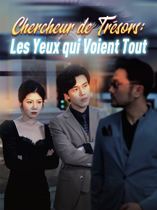 Chercheur de Trésors : Les Yeux qui Voient Tout...
