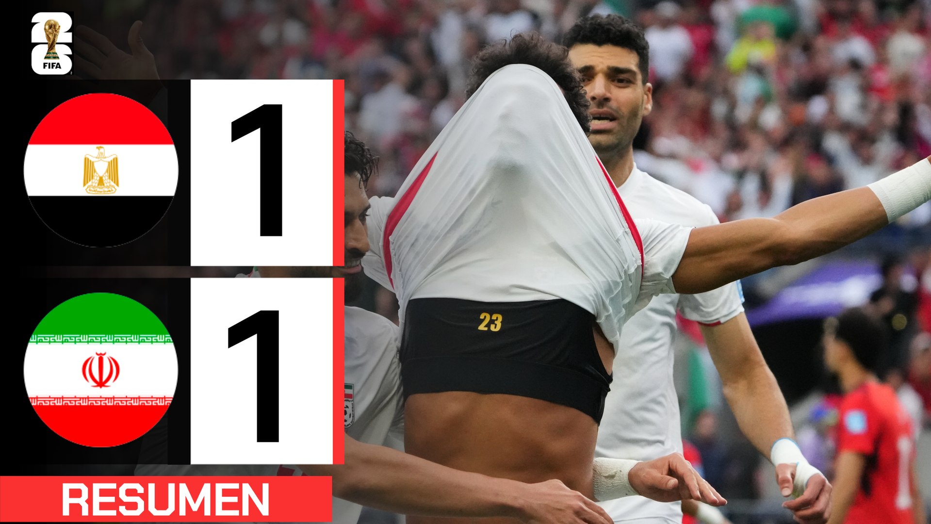 Egipto 1-1 Irán | Resumen Mundial 2026