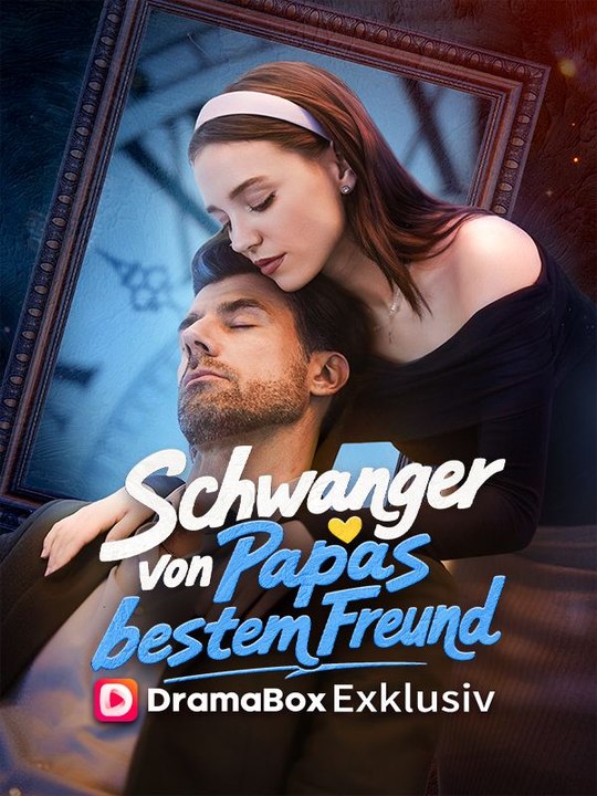 Schwanger von Papas bestem Freund Ganze Folge