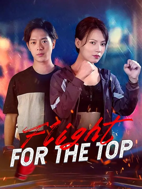 Fight for the Top | Full Series | Short Drama English