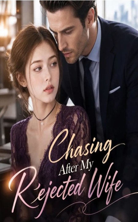 Chasing After My Rejected Wife - Full EP 2026