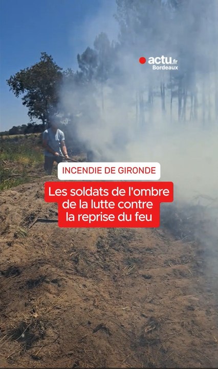 Les soldats de l'ombre de la lutte contre l'incendie de Gironde