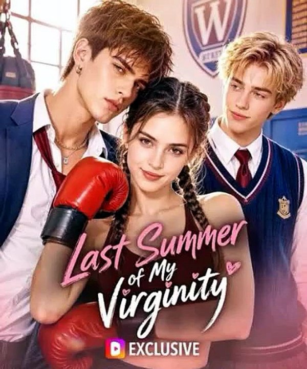 Last Summer of My Virginity DramaWave | The Final Summer Before Everything Changed Forever