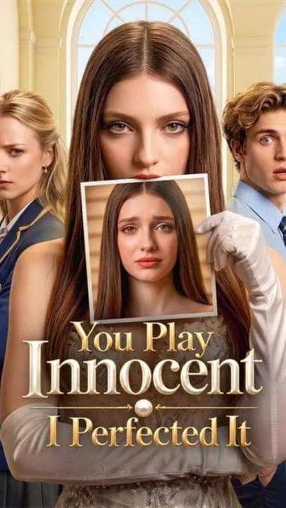 You Play Innocent, I Perfected It - Full HD