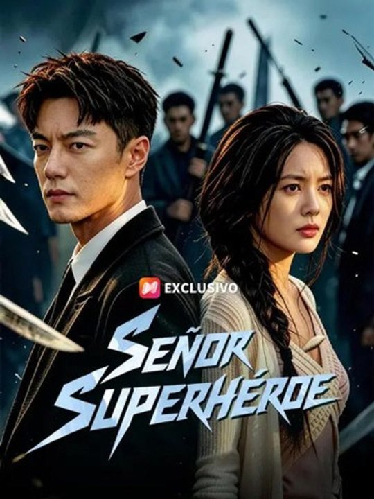Señor Superhéroe Serie Completa Short Drama Español | Billionaire Romance Short Drama