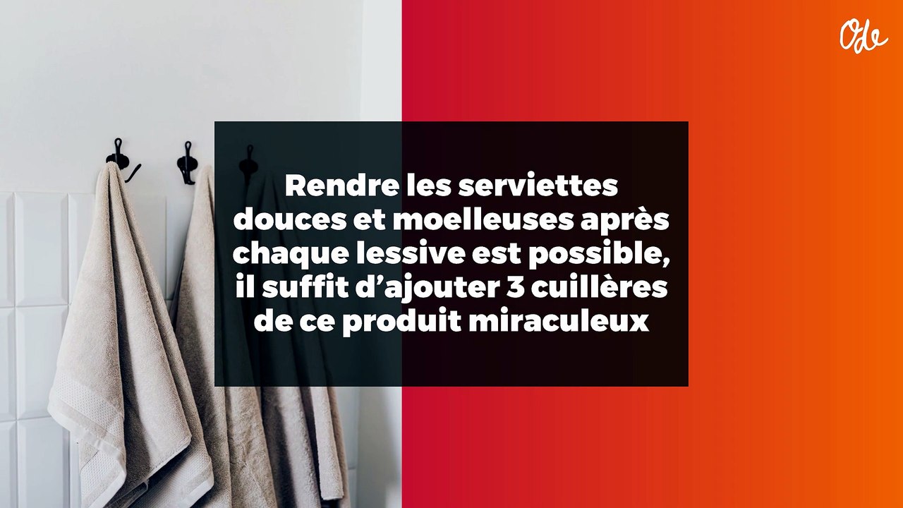 Rendre les serviettes douces et moelleuses après chaque lessive est possible, il suffit d’ajouter 3 cuillères de ce produit miraculeux