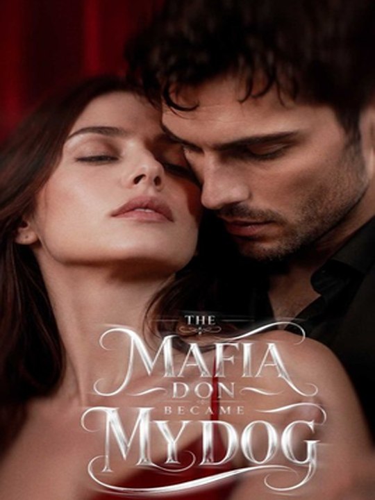 The Mafia Don Became My Dog - Full Movie #englishsub #watchfull ⚡️🍿⚡️