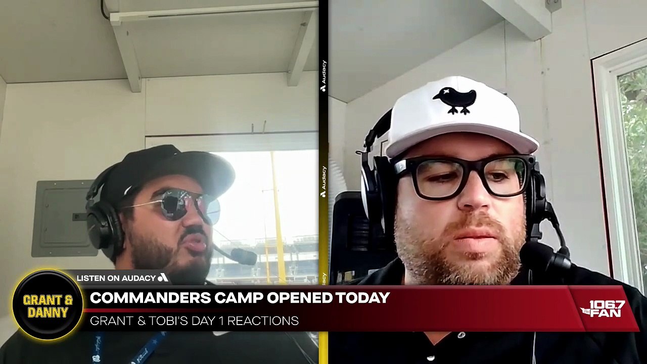 What Did We See on Day 1 of Commanders Camp? | Grant & Danny