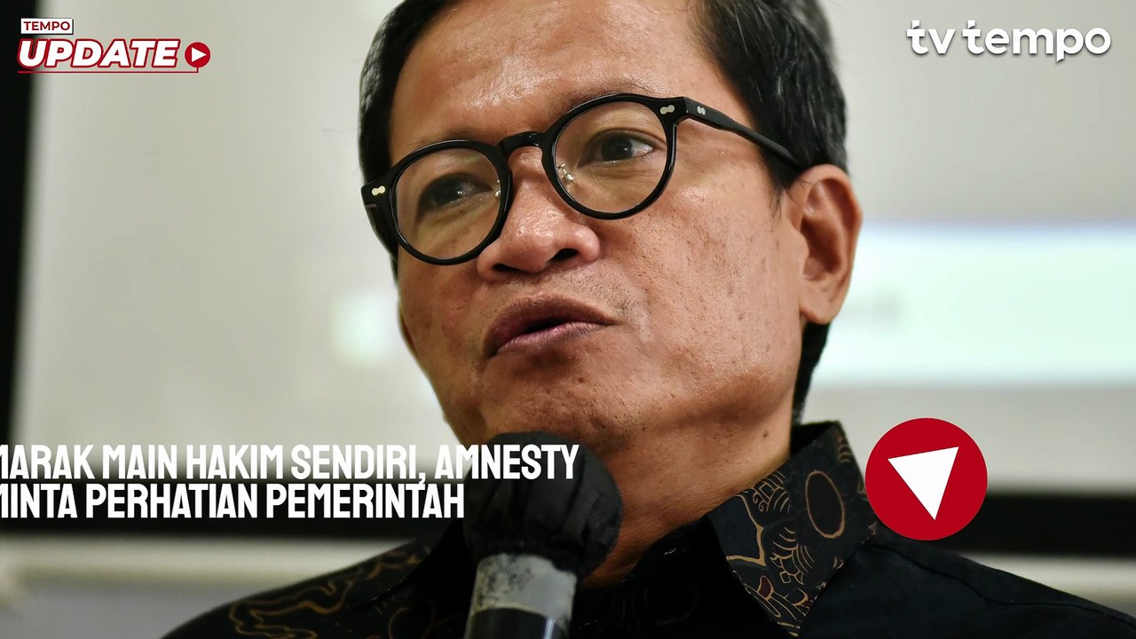 Marak Main Hakim Sendiri, Amnesty Minta Perhatian Pemerintah