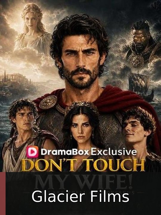 Don't Touch My Wife! The Last Trial of Odysessus | Glacier Films