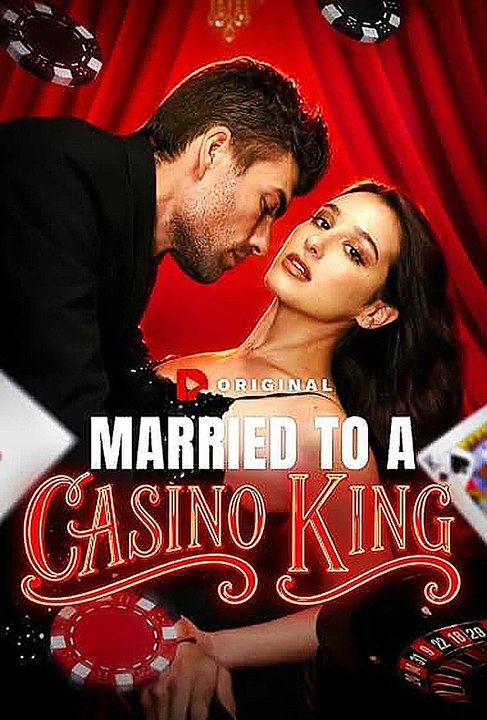 Married to a Casino King (FUll'EP) -HD