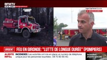 Incendie en Gironde;: "Plus de 3.000 sapeurs-pompiers sont déployés sur le terrain, associés aux forces de l'ordre, aux éléments militaires et aux bénévoles", précise Matthieu Jomain, commandant SDIS de la Gironde