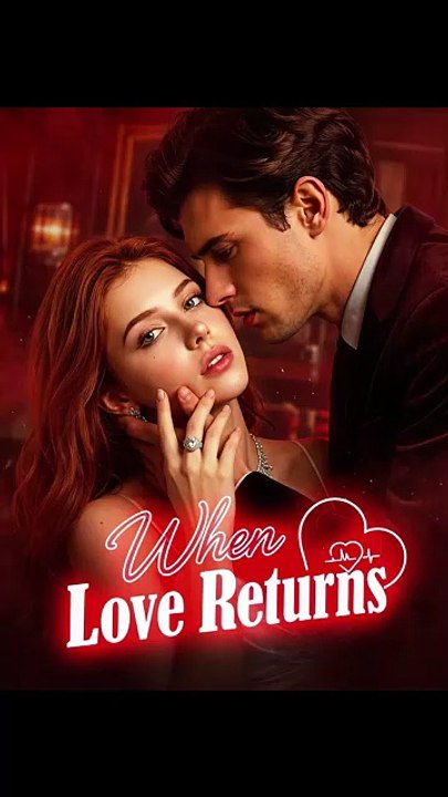 [Full] [ENG] When Love Returns