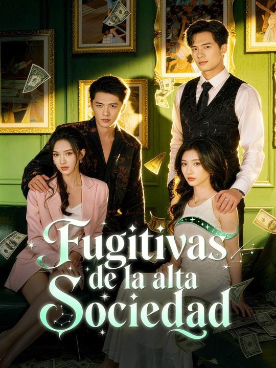 Fugitivas de la alta sociedad En español