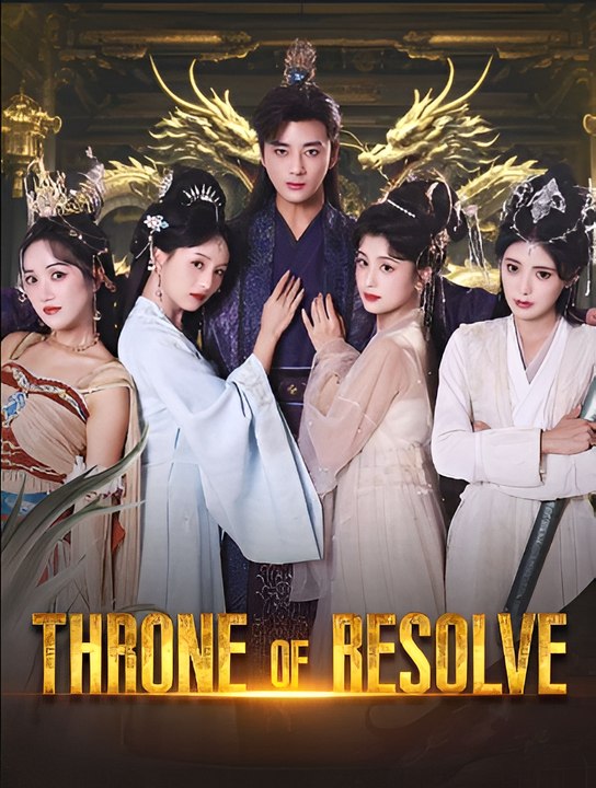 Throne Of Resolved- Drama FULL MOVIES ENGLISH SUB