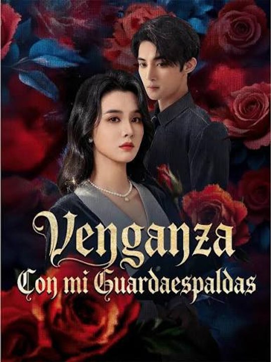 Venganza con mi guardaespaldas | Sub Español | Drama Hub