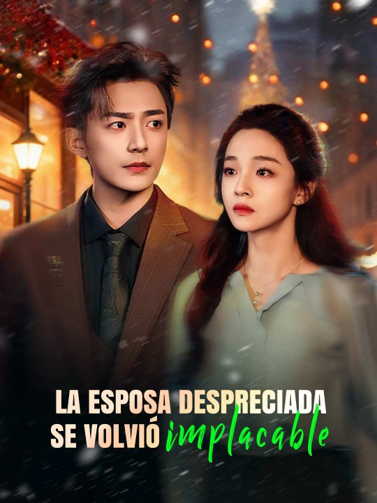 [Doblado ESP] La esposa despreciada se volvió implacable serie completa