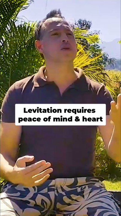 Levitation requires peace of mind