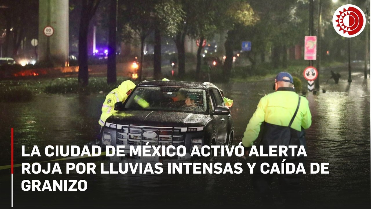 Alerta roja por lluvias y granizo en CDMX; hay afectaciones viales y en transporte