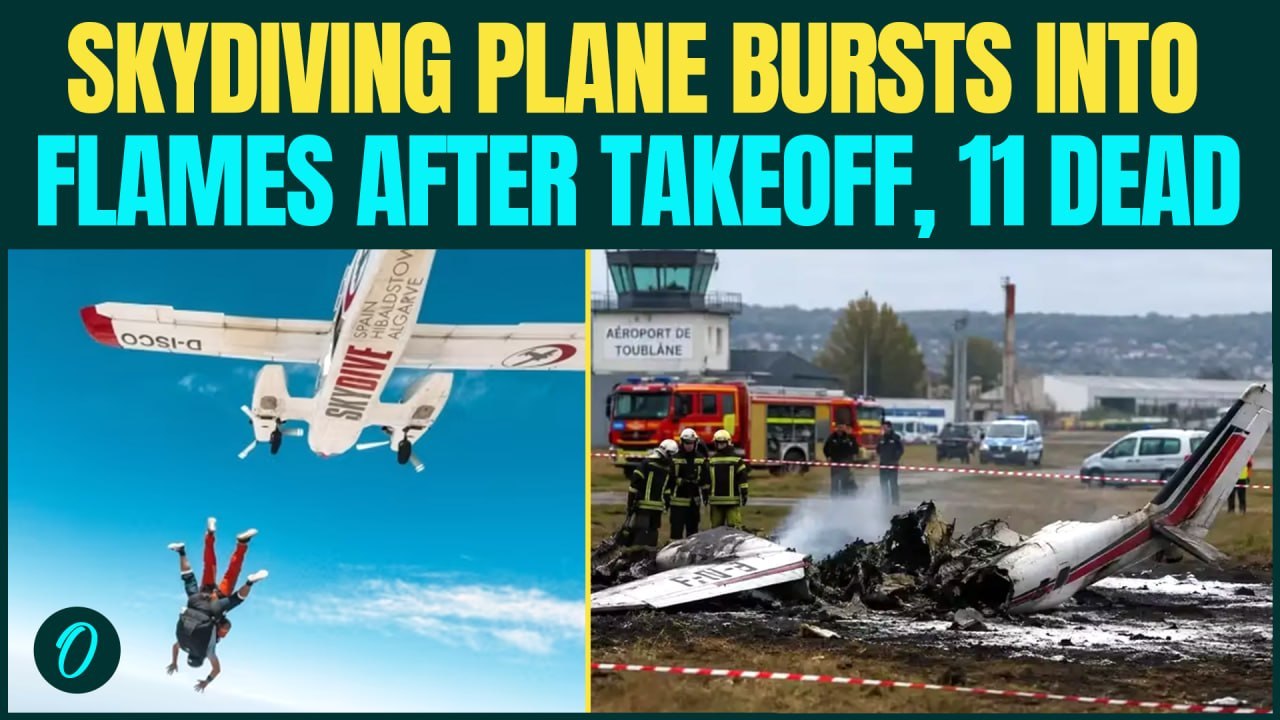 Skydiving Plane Crash BREAKING: All 11 Killed As Plane Crashes Moments After Takeoff in France