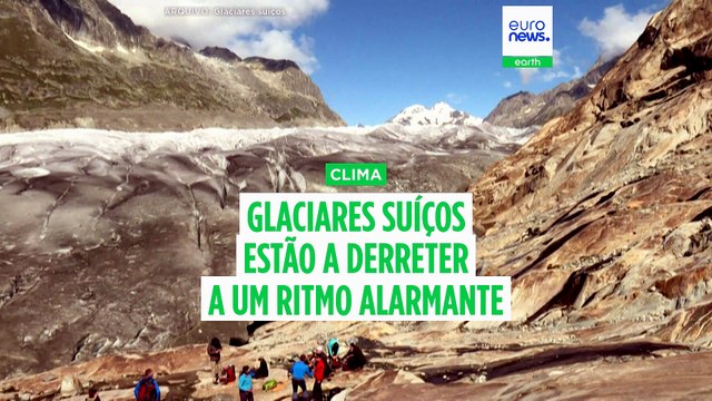 Suíça: glaciares derretem a ritmo alarmante em junho devido ao calor europeu