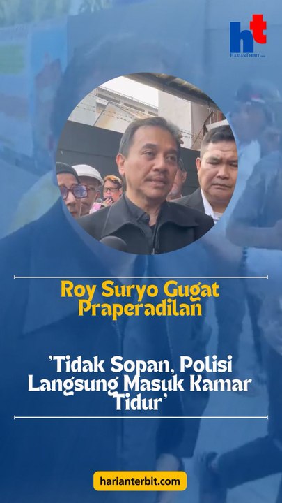 Roy Suryo Gugat Praperadilan'Tidak Sopan, Polisi Langsung Masuk Kamar Tidur'