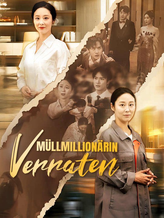 Müllmillionärin Verraten | Komplette Serie | Short Drama Deutsch