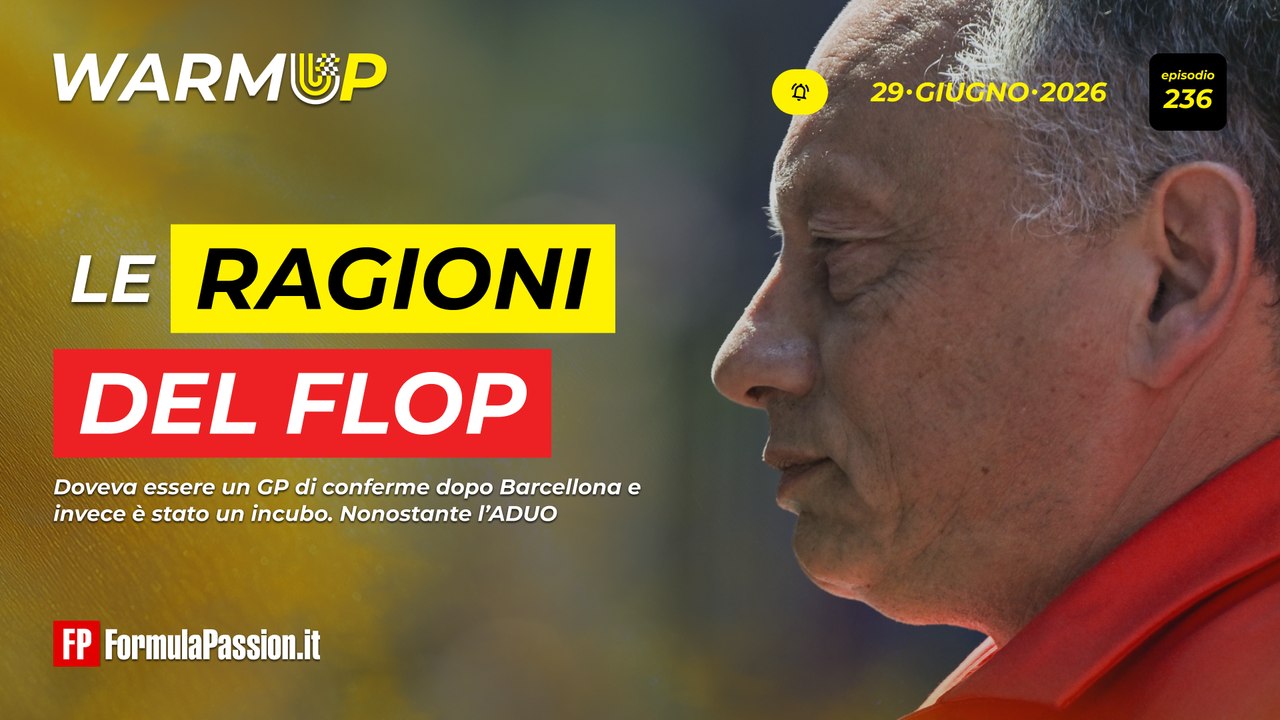 NON C'È ADUO CHE TENGA | WarmUp F1 236 - 29/6