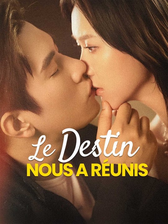 Le Destin nous a Réunis