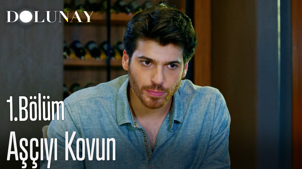 Aşçıyı Kovun-Dolunay 1. Bölüm