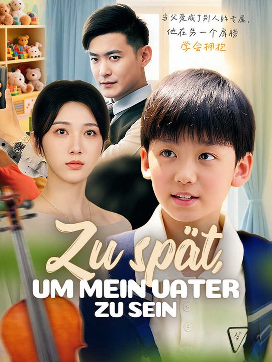Zu spät, um mein Vater zu sein | Komplette Serie | Short Drama Deutsch