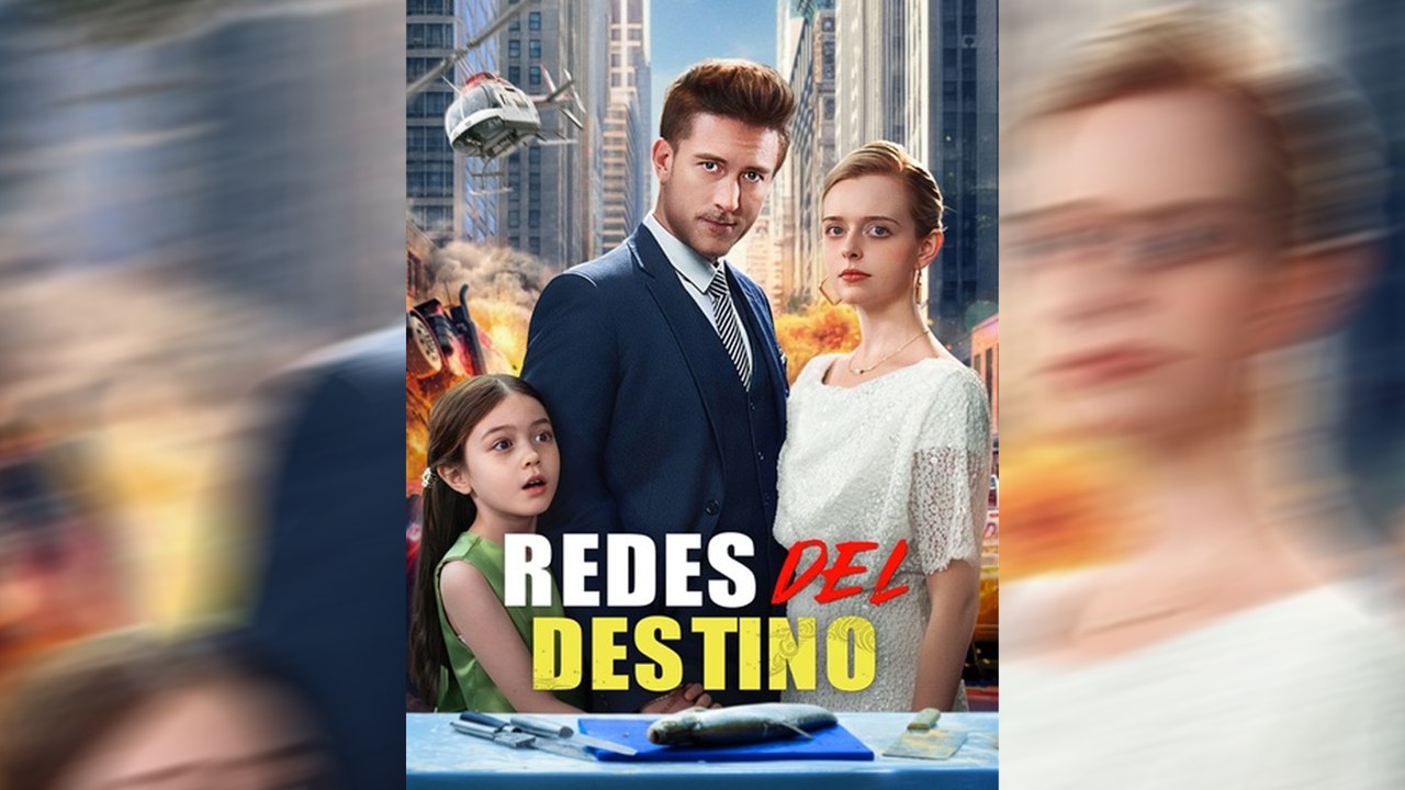 [Doblado]Redes del Destino🔥💰 Completo En Español
