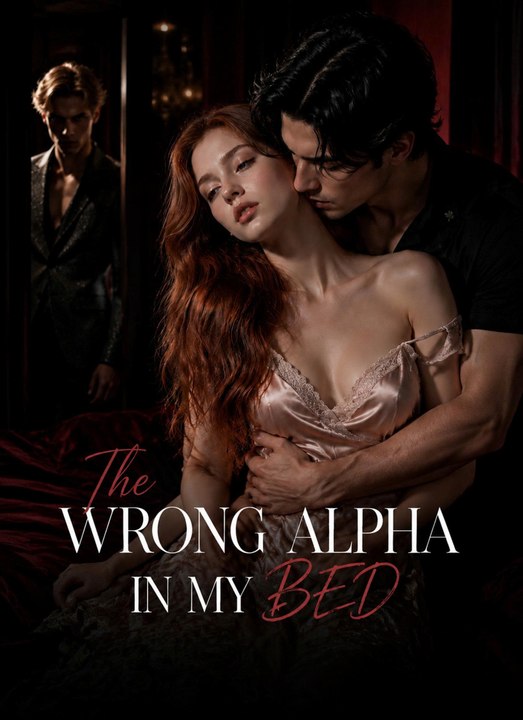 The Wrong Alpha In My Bed EP,20 #SM | New Movie| 🔝
