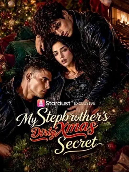 My Stepbrother's Dirty Xmas Secret - Full #englishsub #fullmovie 🍿🍿