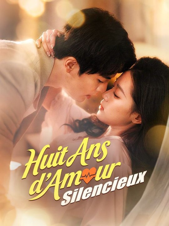 Huit Ans d'Amour Silencieux film complet