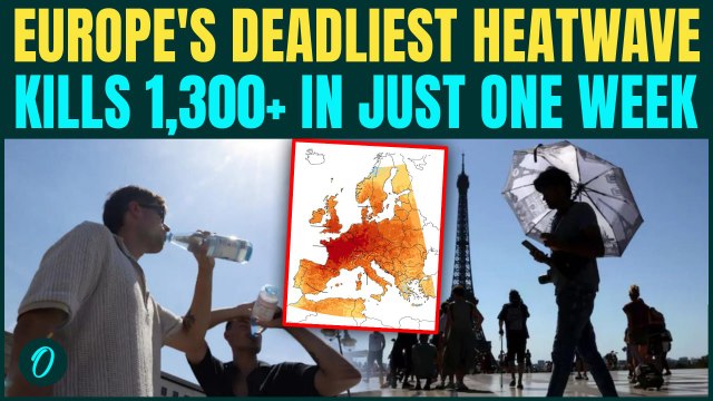 Europe Heatwave BREAKING: 1300+ Dead; France Hit HARDEST in Europe's Killer Heatwave