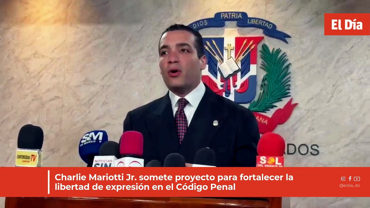 Charlie Mariotti Jr. somete proyecto para fortalecer la libertad de expresión en el Código Penal