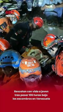 Rescatan con vida a joven tras pasar 106 horas bajo los escombros en Venezuela