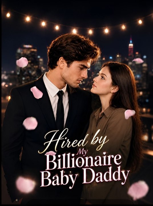 Hired By My Billionaire Baby Daddy-Drama FULL MOVIES ENGLISH SUB | Full Short Drama | English Sub 2026