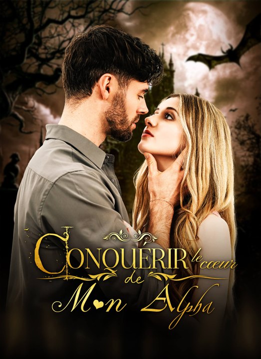 conquérir le cœur de mon Alpha | Full 72 Eps SD Drama 2026