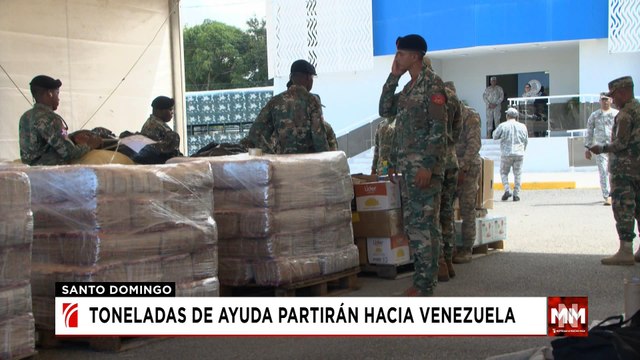RD envía toneladas de ayuda hacia Venezuela | Noticias SIN y Mucho Más