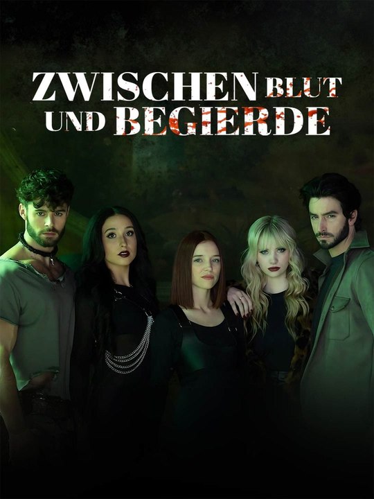 Zwischen Blut und Begierde Ganze Folge
