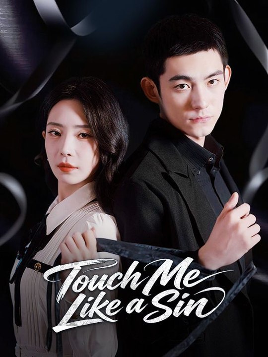 Touch Me Like A Sin
