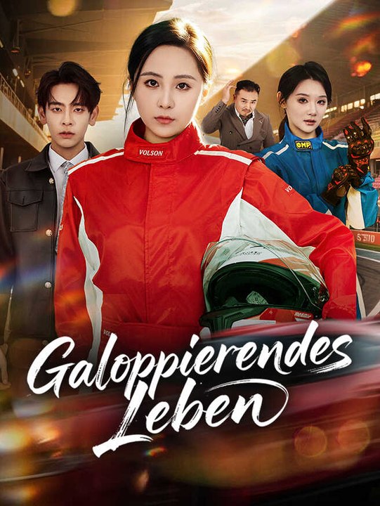 Galoppierendes Leben | Komplette Serie | Short Drama Deutsch