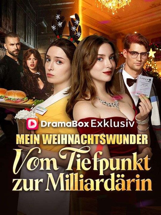 Vom Tiefpunkt zur Milliardärin: Mein Weihnachtswunder Ganze Folge