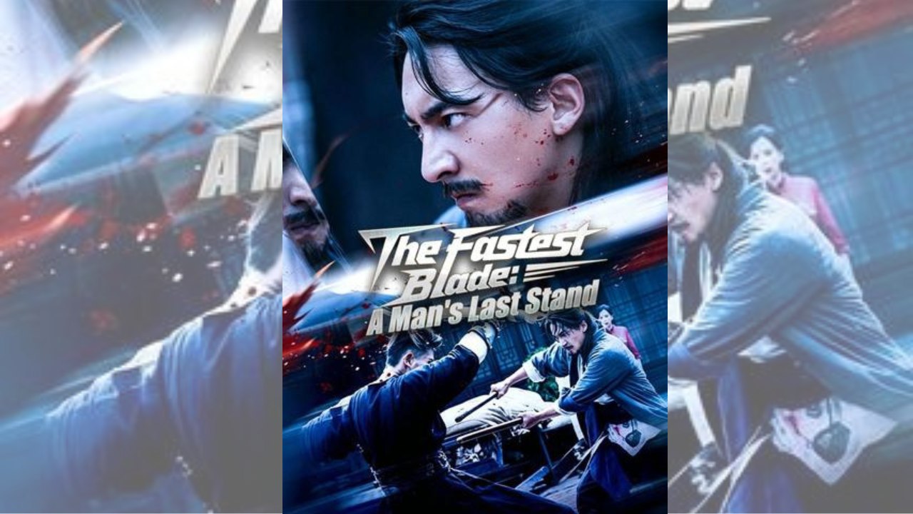 The Fastest Blade A Man's Last Stand | 🍿 FULL MOVIE | 🌏 ENGSUB | Tragic.Romance