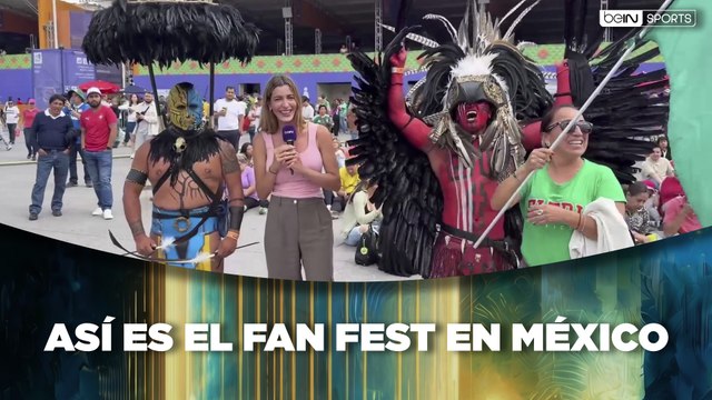 Así se vive el Fan Fest en México | beIN SPORTS USA