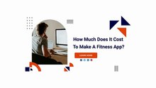 How Much Does It Cost To Make A Fitness App?