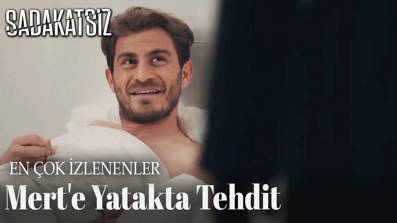 Mert'e Yatakta Tehdit - EN ÇOK İZLENENLER